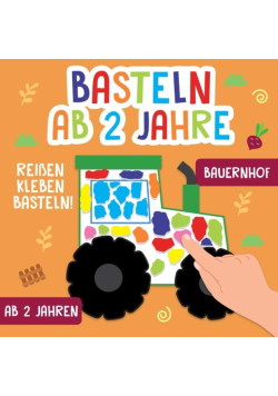 Basteln ab 2 Jahre: Bauernhof