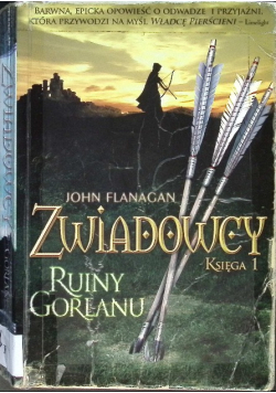 Zwiadowcy Księga 1 Ruiny Gorlanu