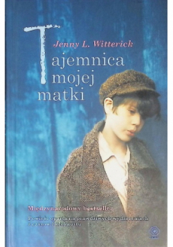 Tajemnica mojej matki