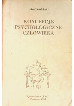 Koncepcje psychologiczne człowieka