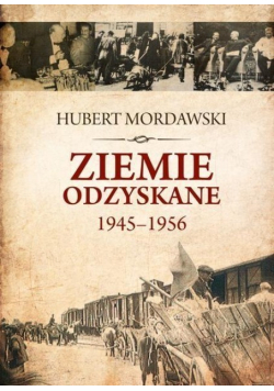 Ziemie Odzyskane 19451956