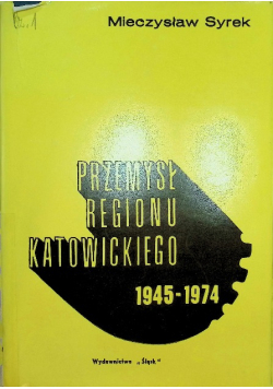 Przemysł regionu katowickiego 1945-1947