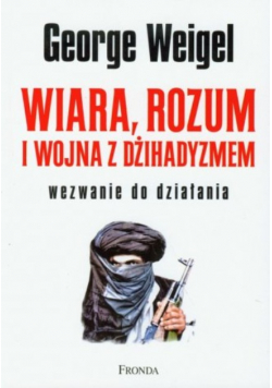 Wiara rozum i wojna z dżihadyzmem