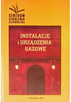 Instalacje i urządzenia gazowe