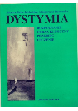 Dystymia  Rozpoznanie  obraz kliniczny   przebieg   leczenie