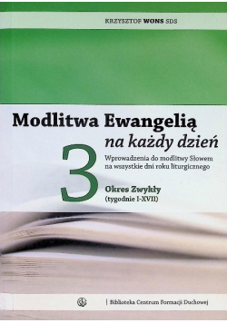 Modlitwa Ewangelią na każdy dzień Tom 3