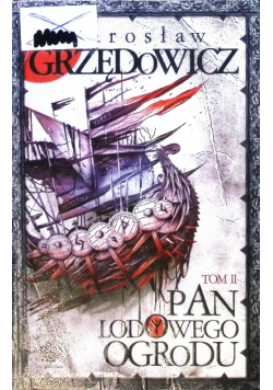 Pan Lodowego Ogrodu Tom 2