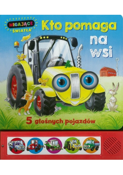 Kto pomaga na wsi 5 głośnych pojazdów