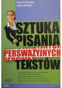 Sztuka pisania perswazyjnych tekstów