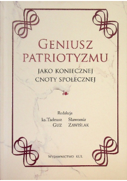 Geniusz Patriotyzmu jako koniecznej cnoty społecznej