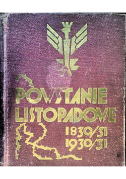 Powstanie Listopadowa 1830/31 1930/31