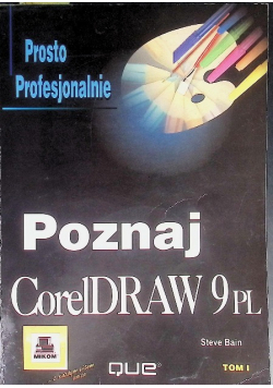 Poznaj Corel Draw 9 PL Tom 1