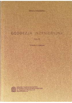 Geodezja inżynieryjna Tom III