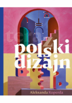 Teraz polski dizajn