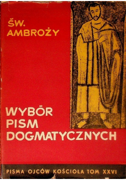 Wybór pism Dogmatycznych