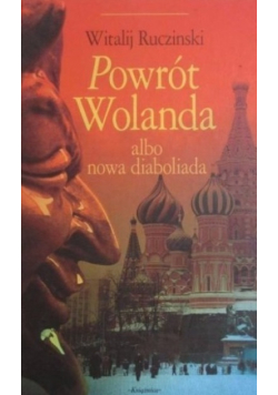 Powrót Wolanda albo nowa diaboliada