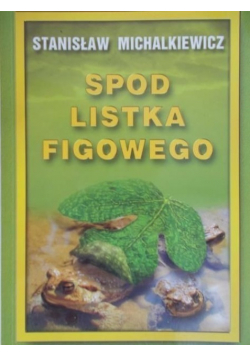 Spod listka figowego