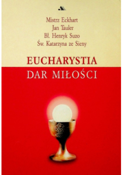 Eucharystia Dar miłości