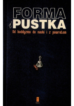 Forma i pustka od buddyzmu do nauki i z powrotem