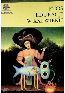 Etos edukacji w XXI wieku