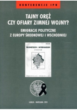 Tajny oręż czy ofiary zimnej wojny