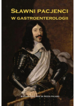 Sławni pacjenci w gastroenterologii