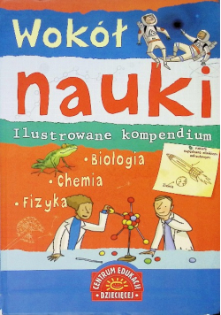 Wokół nauki Ilustrowane kompendium