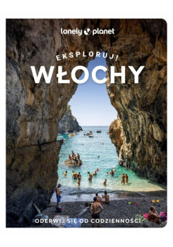 Włochy. Eksploruj!