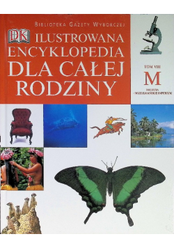 Ilustrowana encyklopedia dla całej rodziny Tom VIII