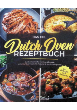 Das XXL Dutch Oven Rezeptbuch
