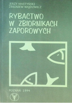 Rybactwo w zbiornikach zaporowych