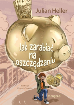 Jak zarabiać na oszczędzaniu