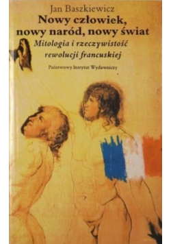 Nowy człowiek nowy naród nowy świat