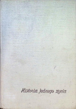Historia jednego życia