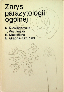 Zarys parazytologii ogólnej