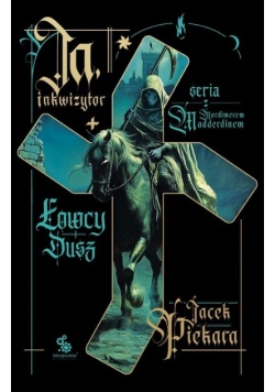 Ja, inkwizytor. Łowcy dusz