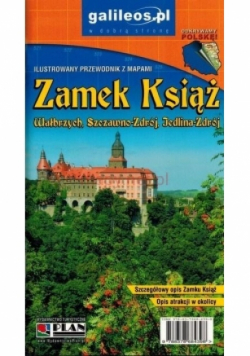 Ilustrowany przewodnik z mapami Zamek Książ