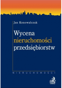 Wycena nieruchomości przedsiębiorstw