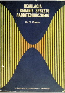 Regulacja i badanie sprzętu radiotechnicznego