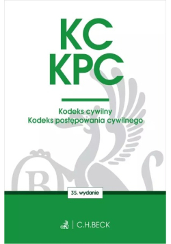 KC. KPC. Kodeks cywilny. Kodeks postępowania cywilnego. Edycja Sędziowska