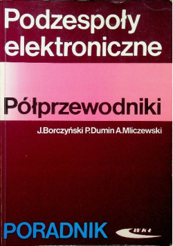 Podzespoły elektroniczne Półprzewodniki