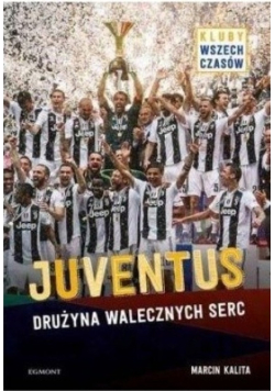 Juventus Drużyna walecznych serc