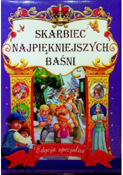 Skarbiec Najpiękniejszych Baśni