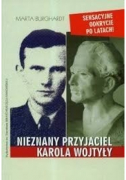 Nieznany przyjaciel Karola Wojtyły