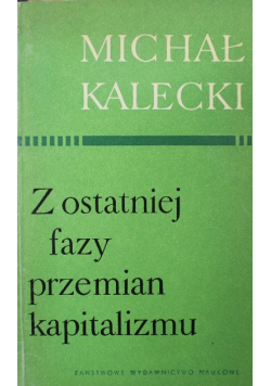 Z ostatniej fazy przemian kapitalizmu