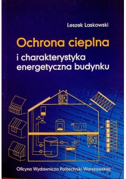Ochrona cieplna i charakterystyka energetyczna budynku