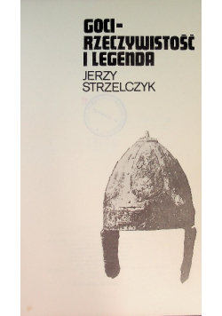 Goci Rzeczywistość i legenda
