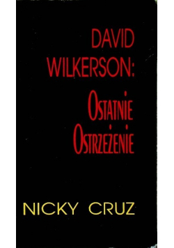 David Wilkerson Ostatnie ostrzeżenie