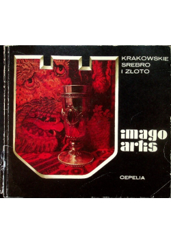 Imago artis Krakowskie srebro i złoto