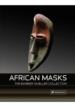 African masks the barbier mueller collection